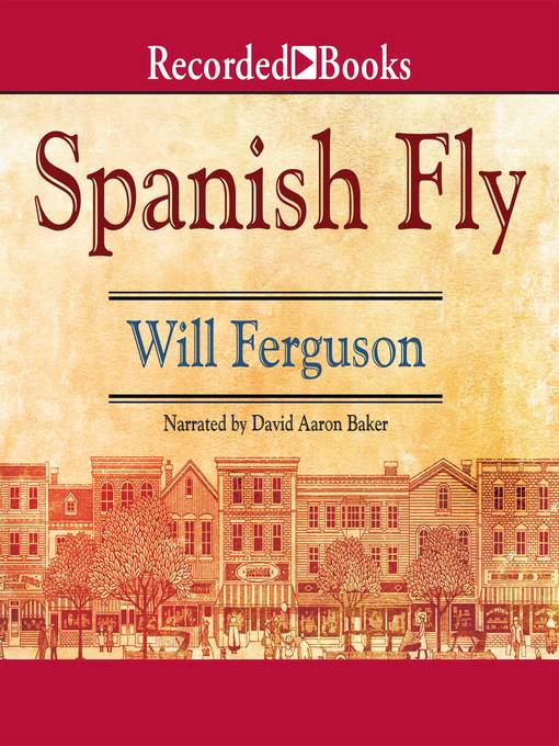 Title details for Spanish Fly by Will Ferguson - Wait list